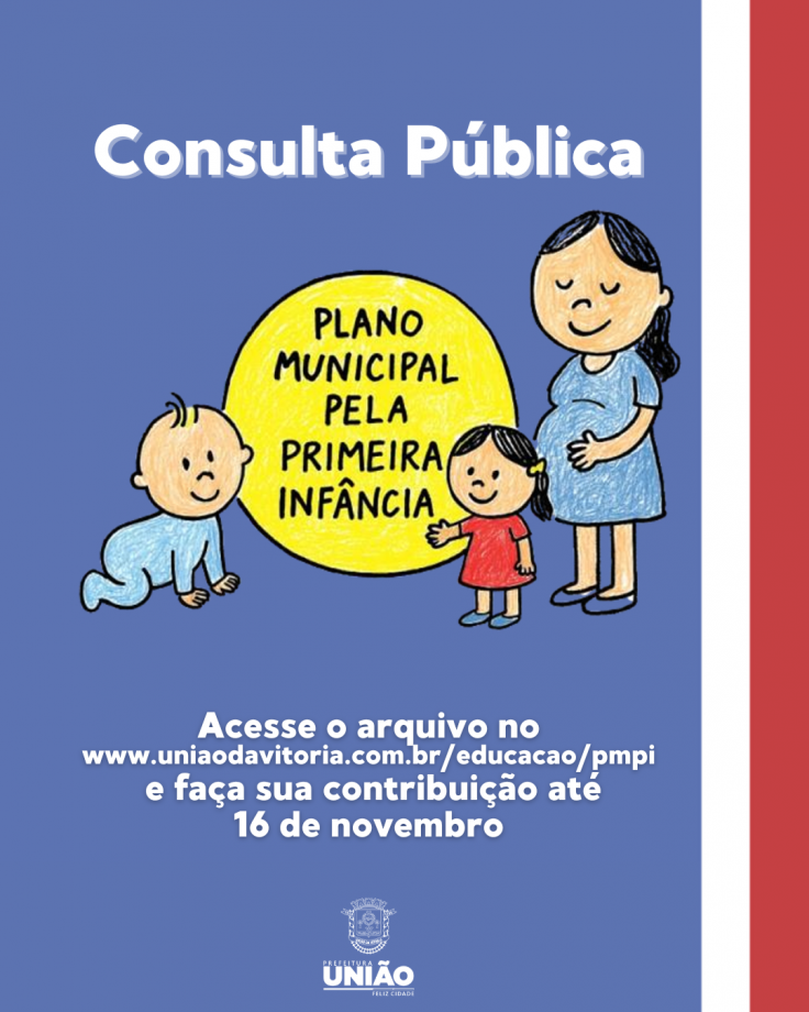 União da Vitória abre consulta pública do Plano Municipal pela Primeira InfânciaUnião da Vitória abre consulta pública d