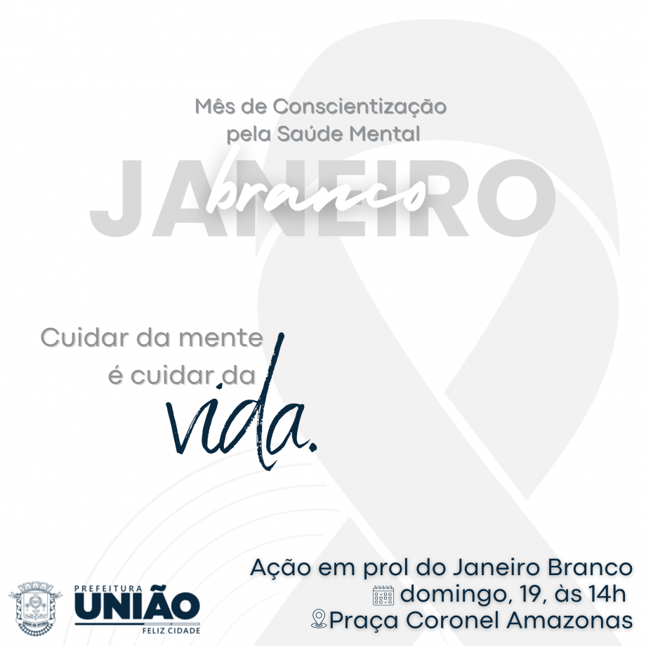 Janeiro Branco: União da Vitória terá ação neste domingo pra falar sobre o cuidado da Saúde Mental