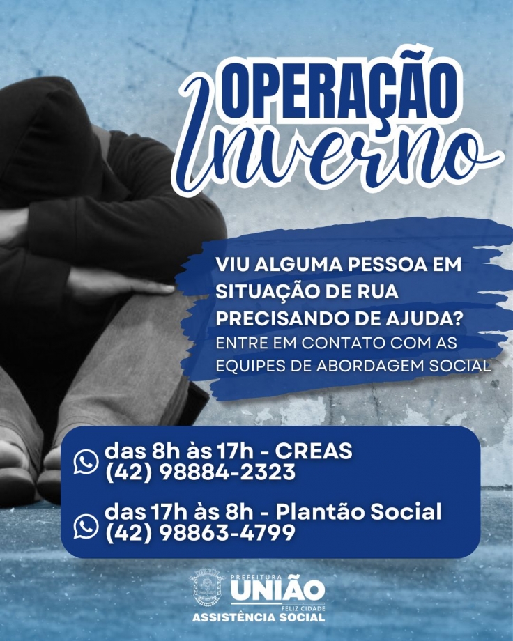 Assistência Social de União da Vitória divulga telefone de acolhimento à população vulnerável