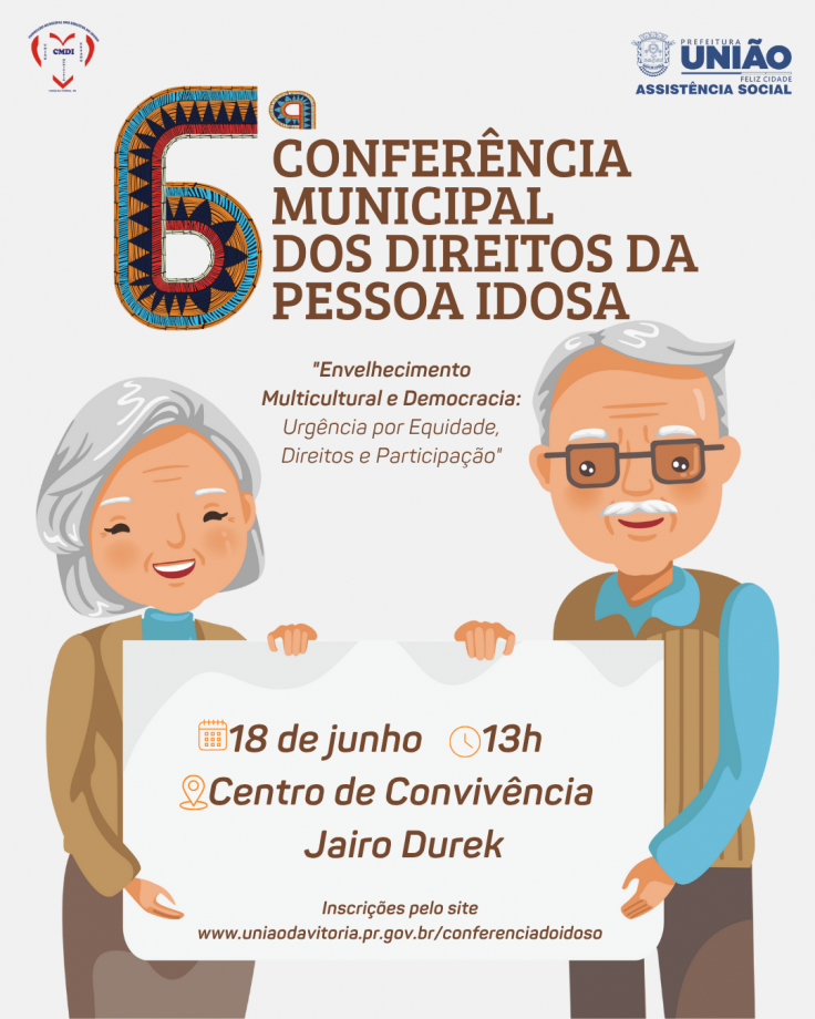 União da Vitória promove 6ª Conferência Municipal dos Direitos da Pessoa Idosa