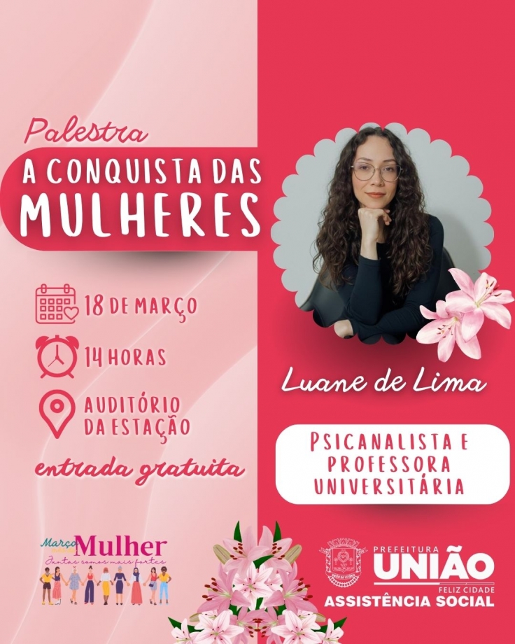 União da Vitória promove palestra “A Conquista das Mulheres” no Auditório da Estação União