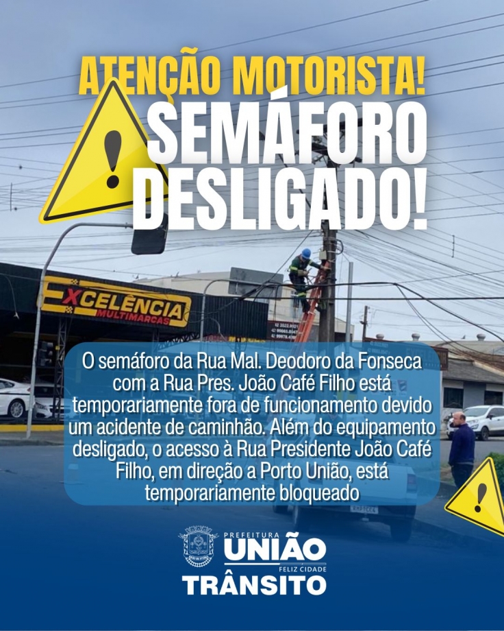 Semáforo da Rua Marechal Deodoro está desligado nesta segunda-feira, 15, devido ao a um acidente