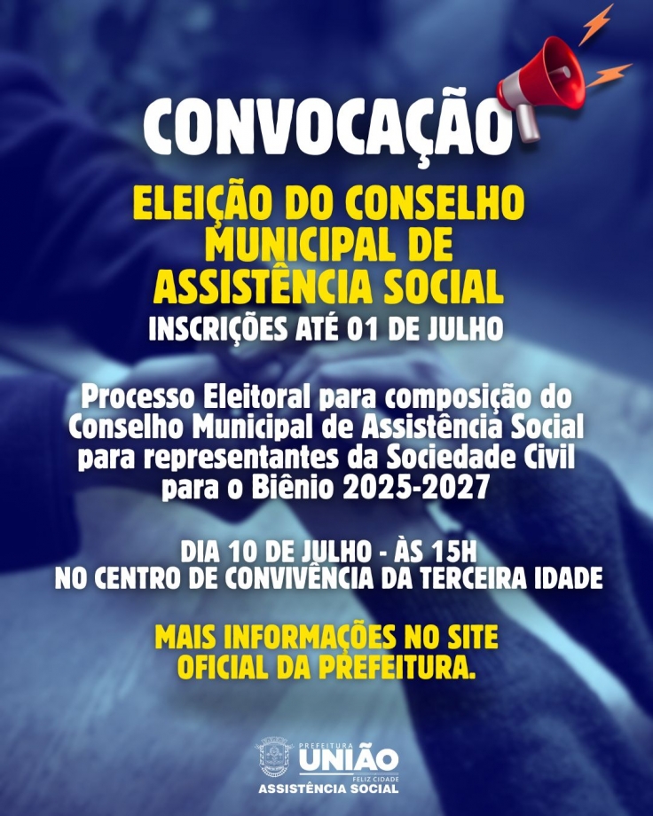 Convocação para eleição do Conselho Municipal de Assistência Social