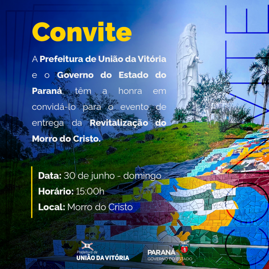 PREFEITURA DE UNIÃO DA VITÓRIA E GOVERNO DO ESTADO ENTREGARÃO A REVITALIZAÇÃO DO MORRO DO CRISTO NO PRÓXIMO DOMINGO, 30