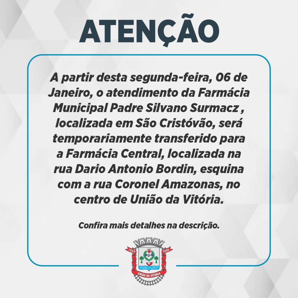 Farmácia Municipal Padre Silvano Surmacz será temporariamente transferido para a Farmácia Central