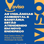 Vigilância Sanitária e Ambiental estão em novo endereço