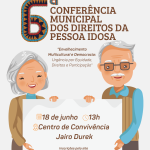 União da Vitória promove 6ª Conferência Municipal dos Direitos da Pessoa Idosa
