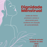 União da Vitória garante dignidade e cuidado com a saúde das mulheres por meio do programa “Dignidade Menstrual”