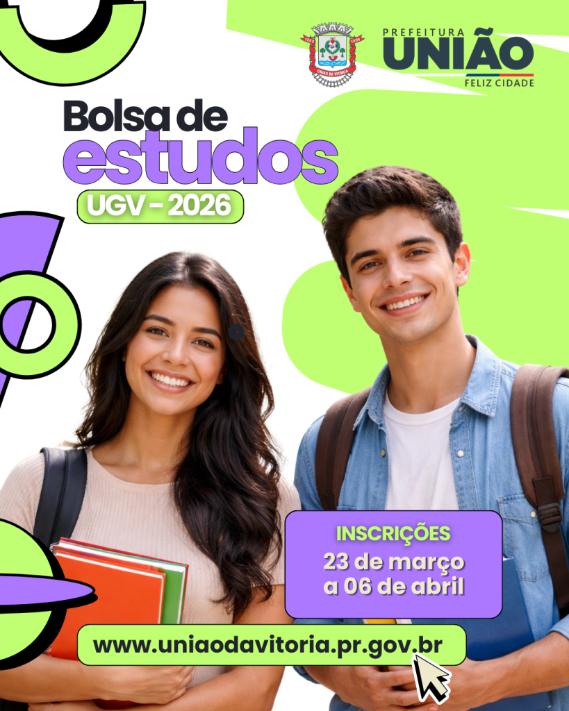 Prefeitura de União da Vitória divulga edital de Bolsa de Estudos 2026