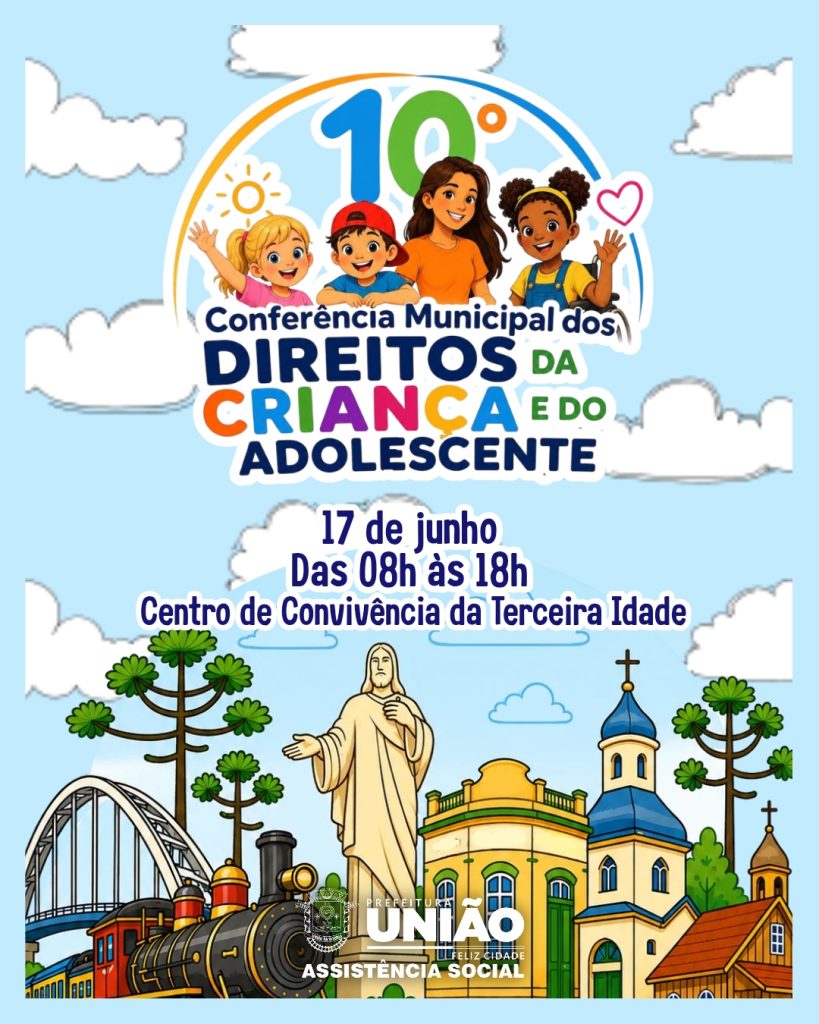 União da Vitória abre inscrições para a 10ª Conferência Municipal dos Direitos da Criança e do Adolescente